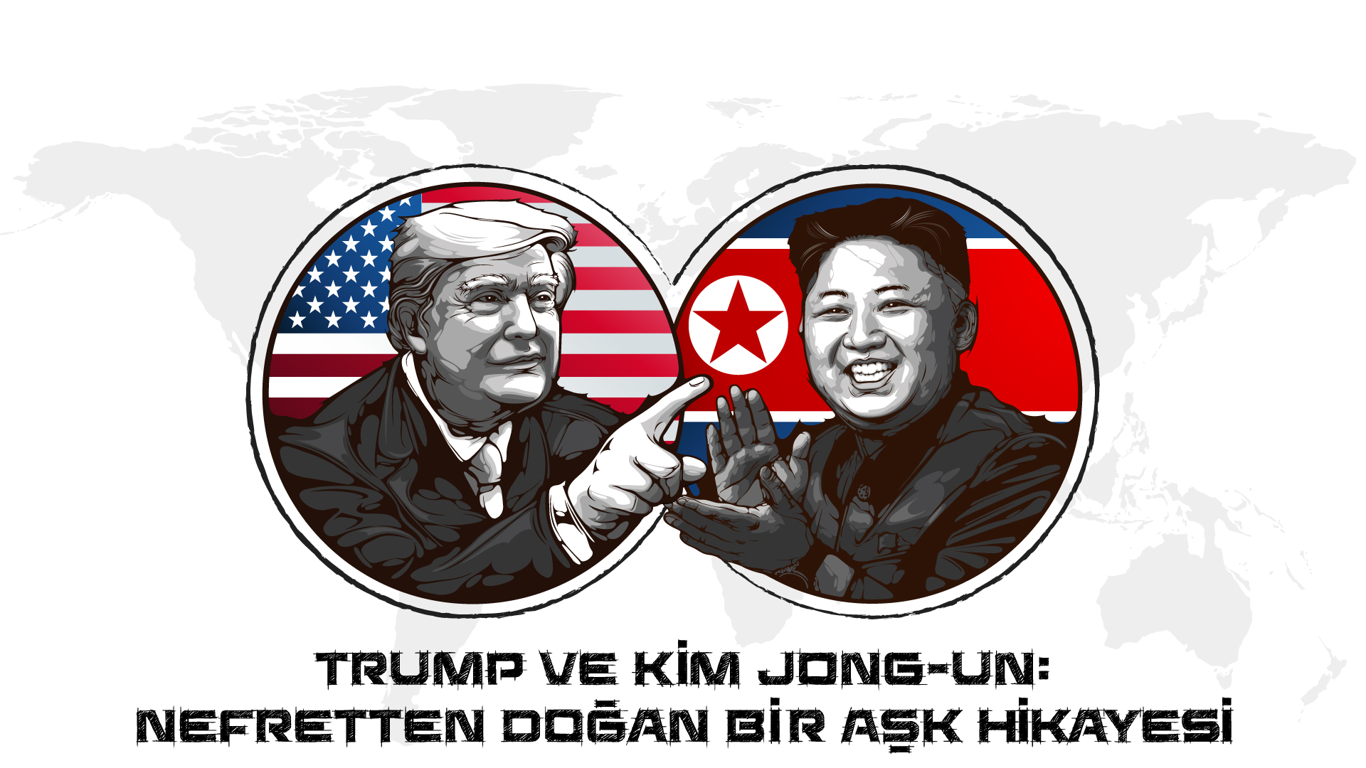 Trump ve Kim Jong-un: Nefretten doğan bir aşk hikayesi